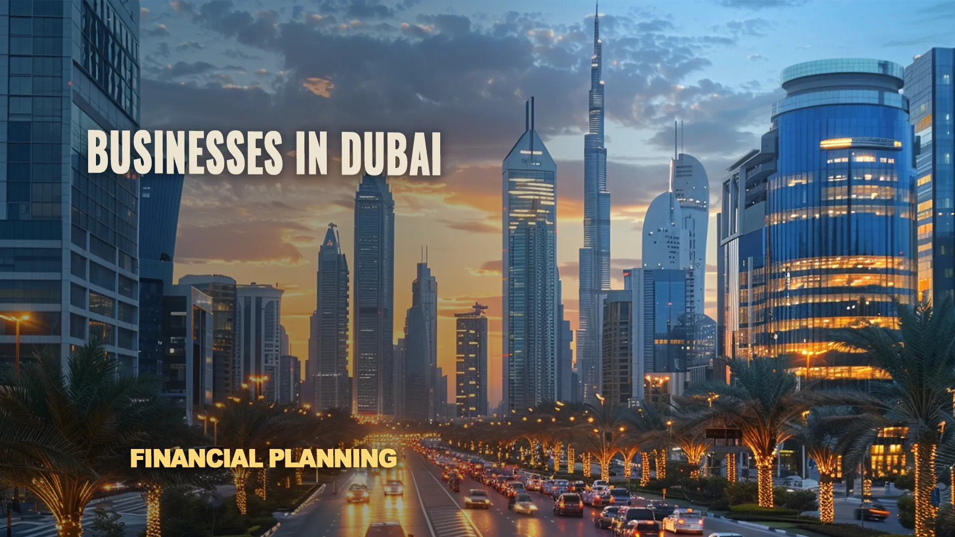 Financial Planning for Businesses in Dubai - Dubai 