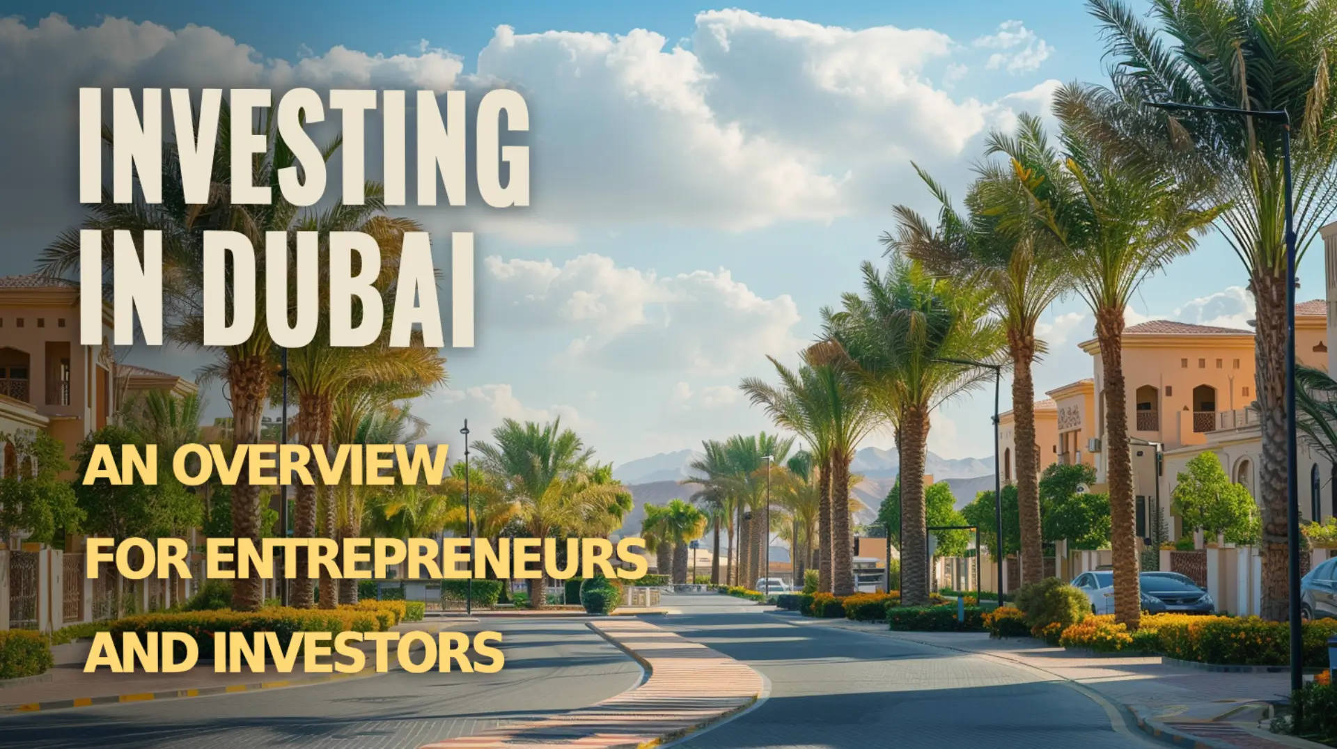 Explore investment potential in the skyline of Dubai - Investing in Dubai