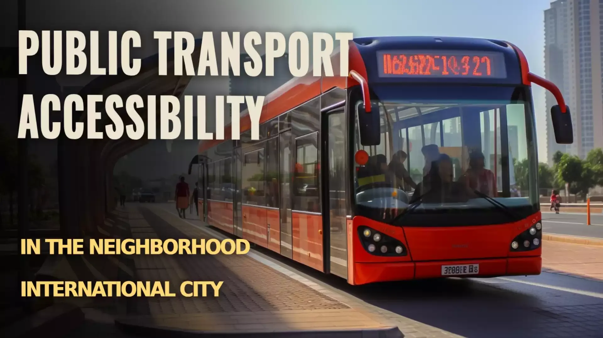 Explore Public Transport in International City - Commuting Solutions