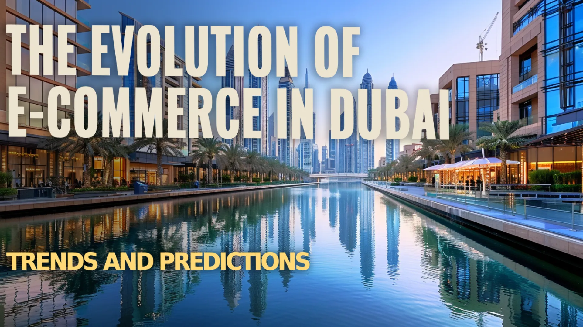 Dubai's E-commerce Entertainment - Opportunities in Dubai's booming entertainment sector