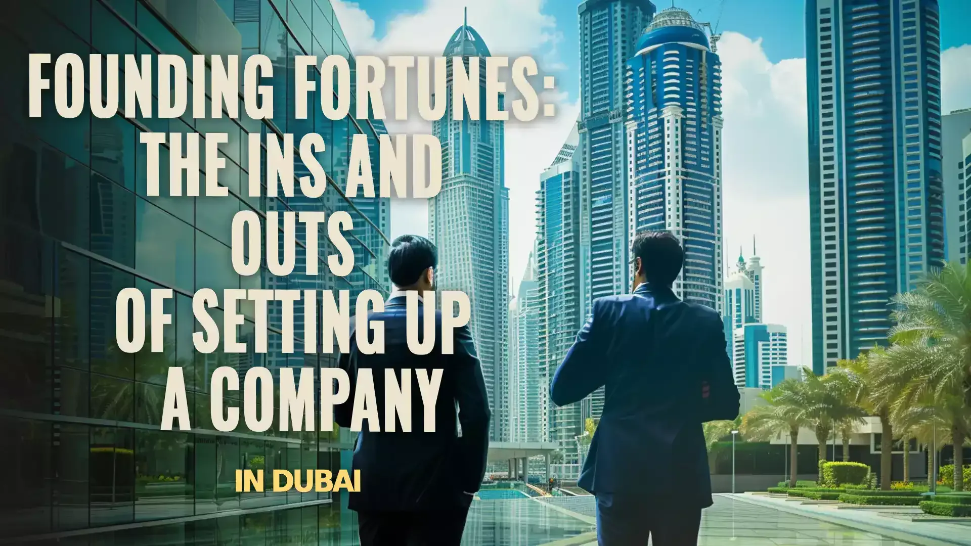 Image illustrating the process of setting up a company in Dubai, offering procedural guidelines for entrepreneurs