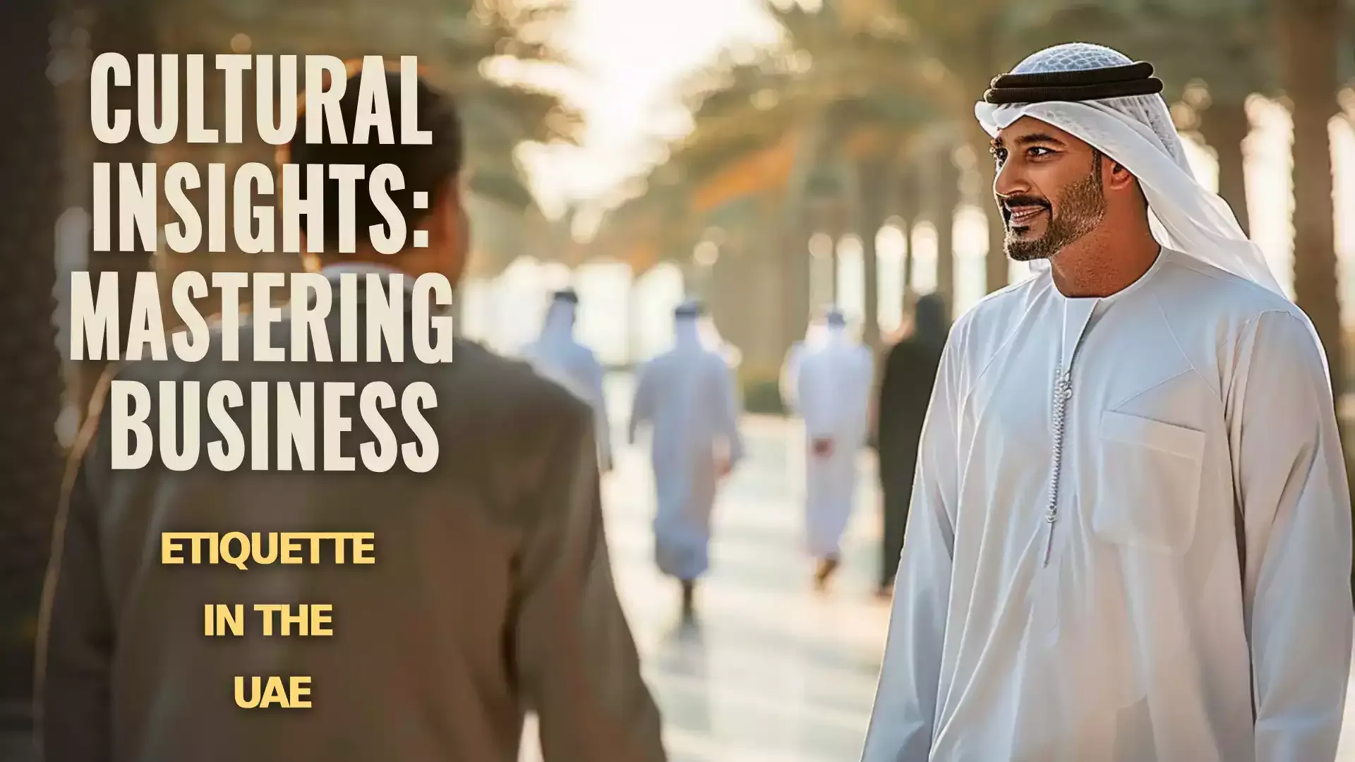 Image showcasing the diverse business landscape of the UAE, symbolizing opportunities for growth and success