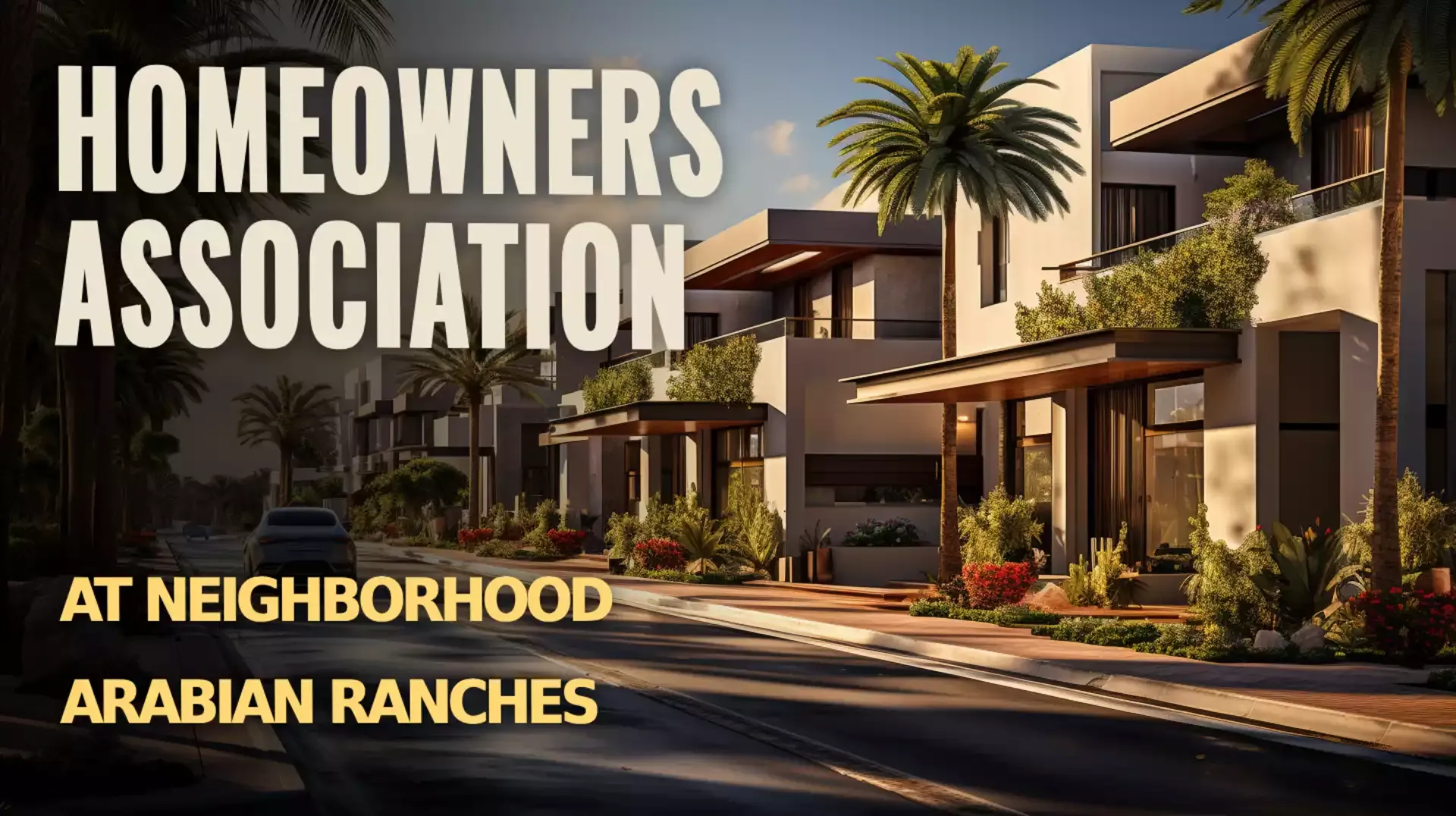 Empowering Community: Homeowners Association at Arabian Ranches