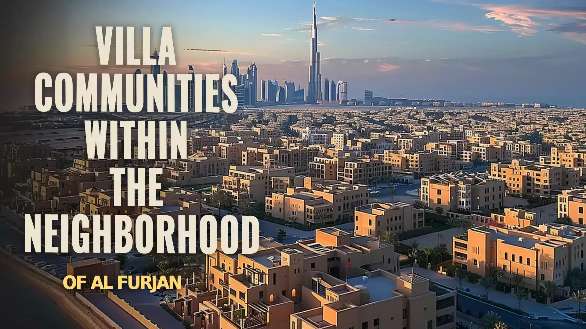 Aerial view of Al Furjan's Villa Communities showcasing its residential charm