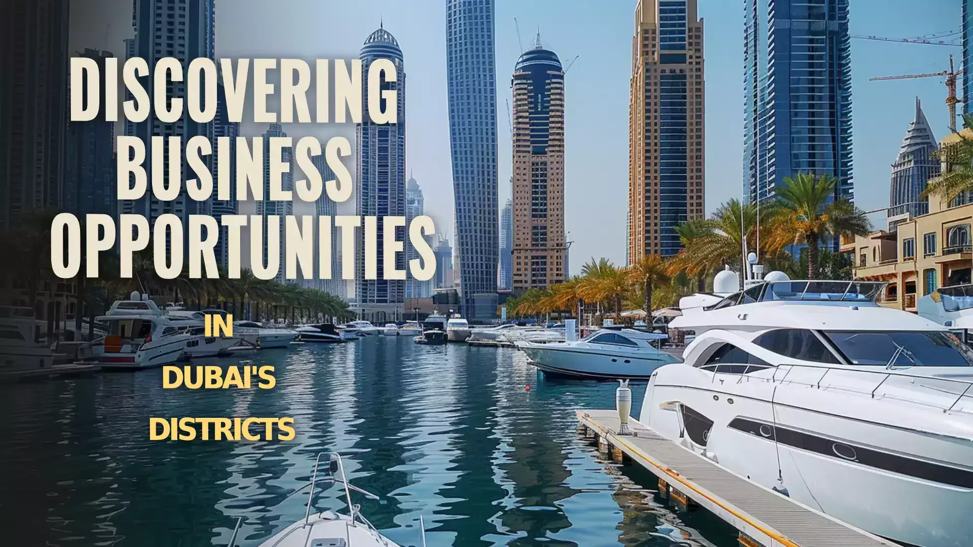 An image showcasing the thriving business environment of Dubai, ripe with opportunities