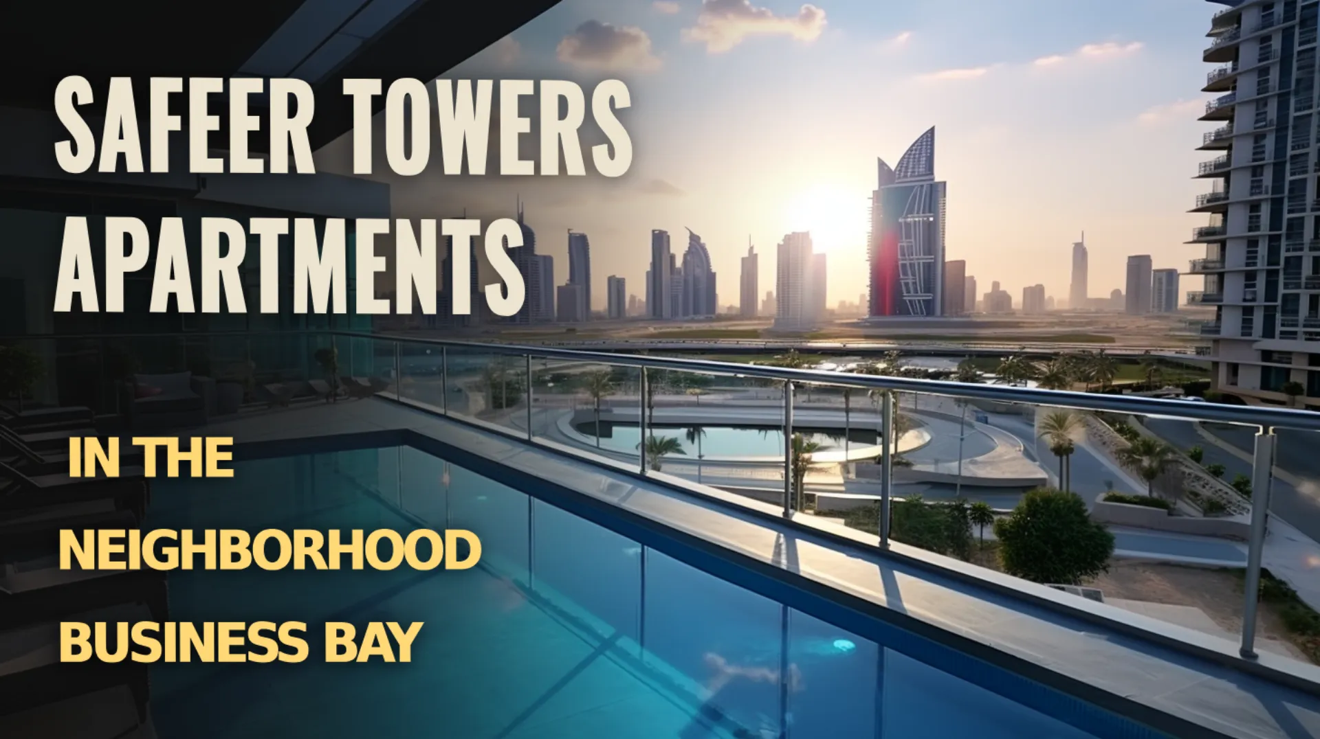 Indulge in luxury living with stunning views at Safeer Towers Apartments in Business Bay