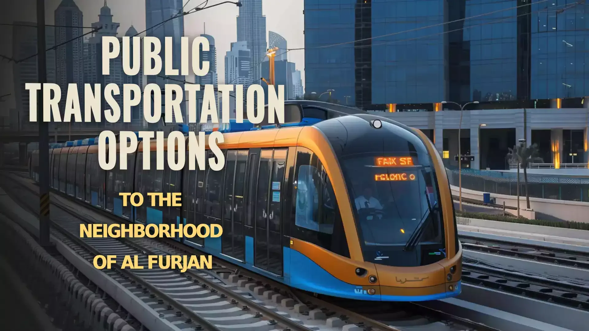 Al Furjan Transportation - Seamless Mobility Solutions for Commuters