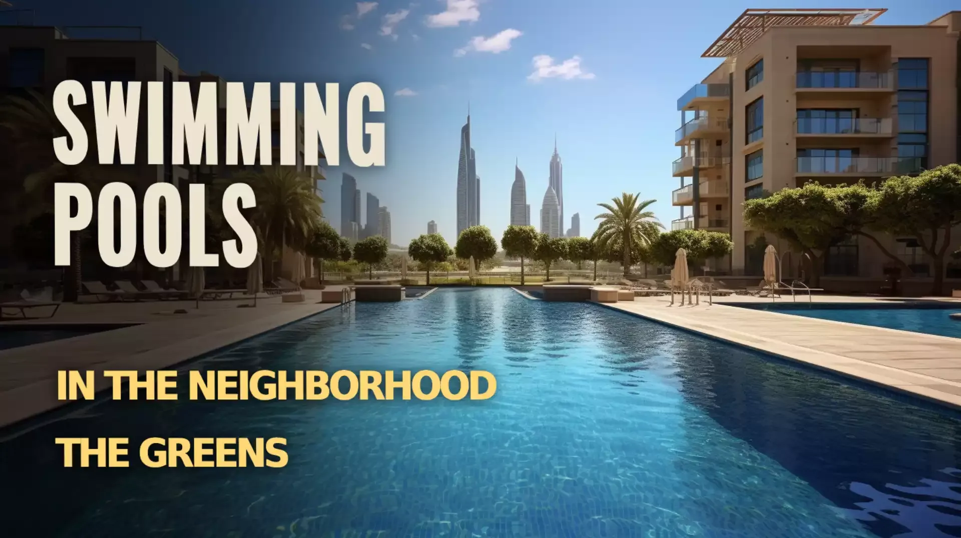 Refreshing Oasis: Swimming Pools in The Greens