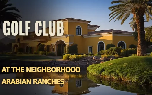 Golf Club at the Neighborhood Arabian Ranches