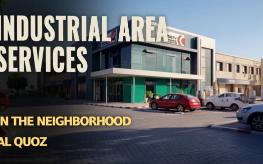 Industrial Area Services in the Neighborhood Al Quoz