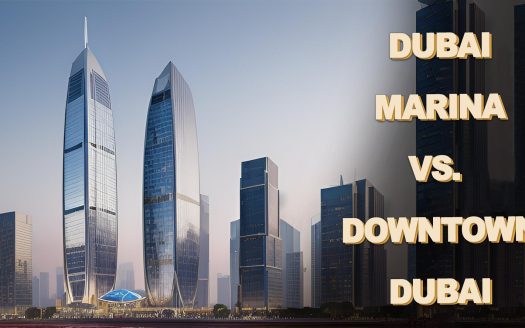 Dubai Marina vs. Downtown Dubai: Comparing Urban Lifestyles