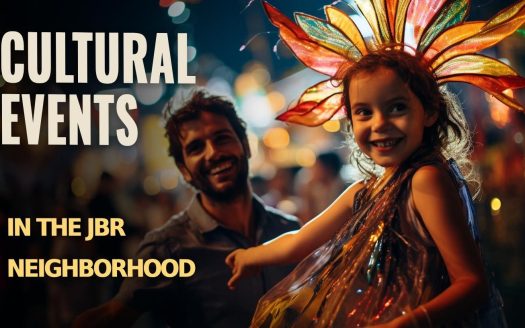 Cultural Events in the JBR Neighborhood