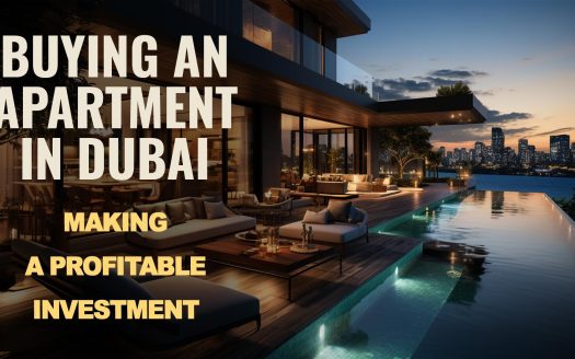 Buying an Apartment in Dubai: Making a Profitable Investment