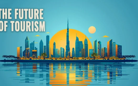 The Future of Tourism Businesses in Dubai