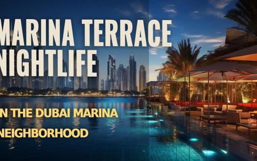 Marina Terrace Nightlife in the Dubai Marina Neighborhood