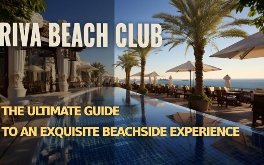 RIVA Beach Club: The Ultimate Guide to an Exquisite Beachside Experience