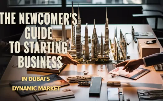 From Concept to Corporation: Opening a Company in Dubai