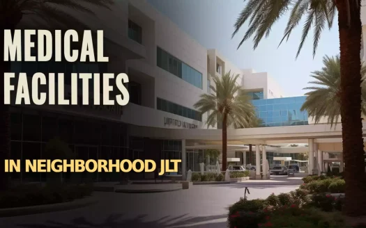 Medical Facilities in Neighborhood JLT