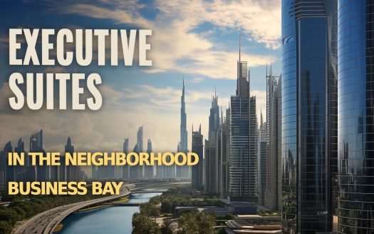 Executive Suites in the Neighborhood Business Bay