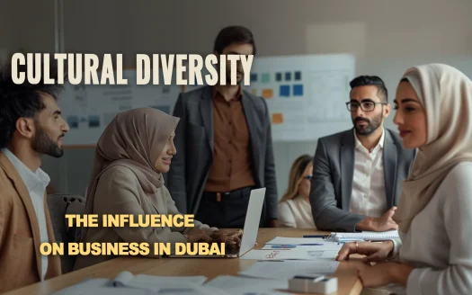 The Influence of Cultural Diversity on Business in Dubai