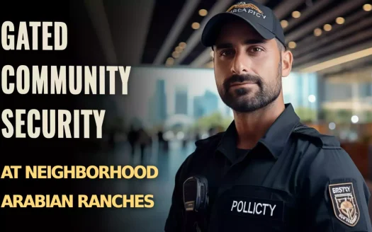 Gated Community Security at Neighborhood Arabian Ranches