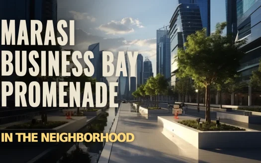 Marasi Business Bay Promenade in the Neighborhood