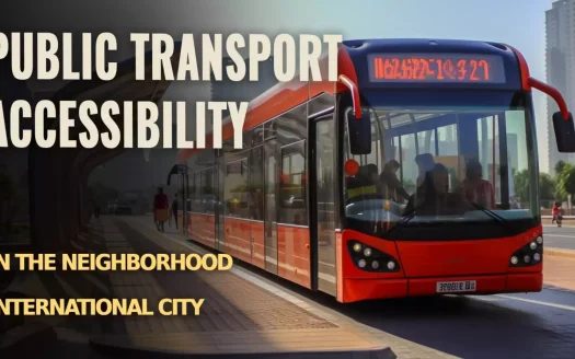 Public Transport Accessibility to the Neighborhood International City