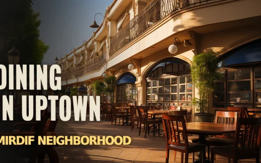 Dining in Uptown Mirdif Neighborhood