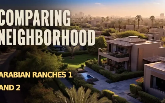 Comparing Neighborhood Arabian Ranches 1 and 2