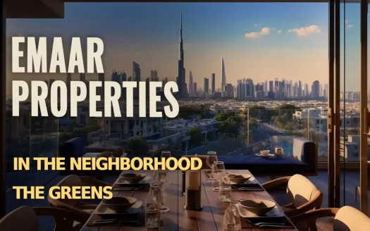 Emaar Properties in the Neighborhood The Greens