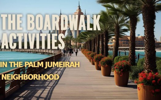 The Boardwalk Activities in the Palm Jumeirah Neighborhood