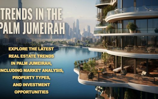 Real Estate Trends in the Palm Jumeirah Neighborhood