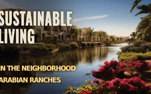 Sustainable Living in the Neighborhood Arabian Ranches