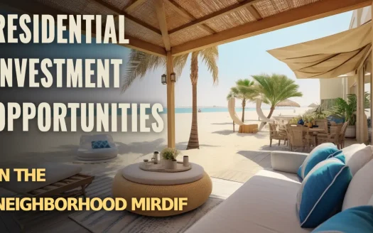 Residential Investment Opportunities in the Neighborhood Mirdif