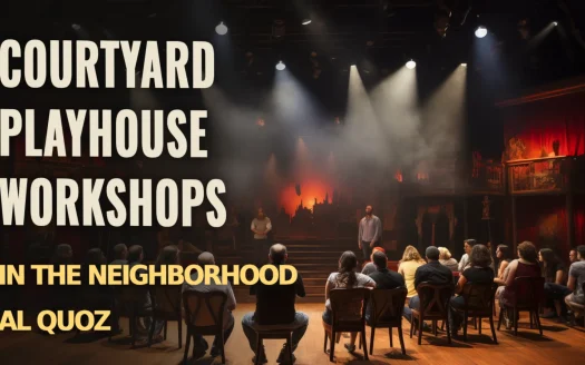 Courtyard Playhouse Workshops in the Neighborhood Al Quoz