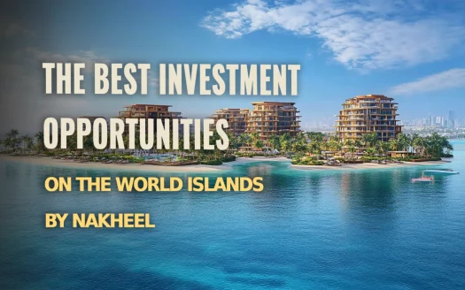 Top Investment Opportunities on The World Islands by Nakheel