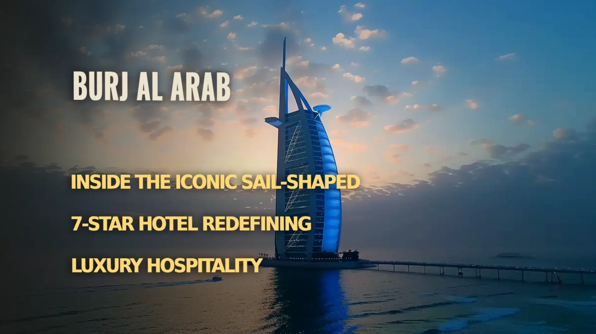 Step inside the iconic sail-shaped Burj Al Arab, the 7-star hotel redefining luxury hospitality