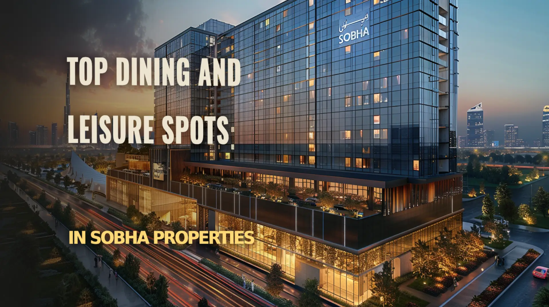 Fine dining restaurant in Sobha Properties