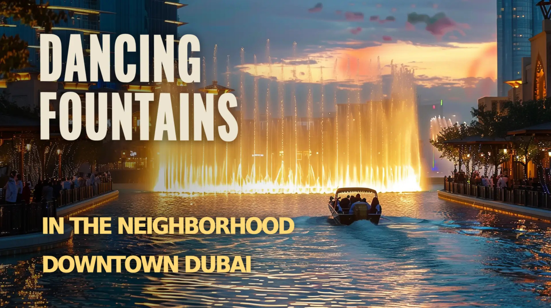 Dancing fountains in the neighborhood Downtown Dubai